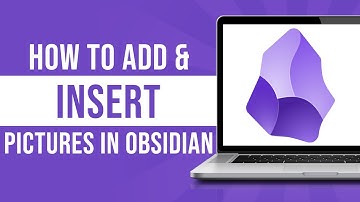 How To Add & Insert Pictures in Obsidian
