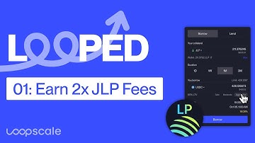 LOOPED 01: Earn 2x fees on JLP