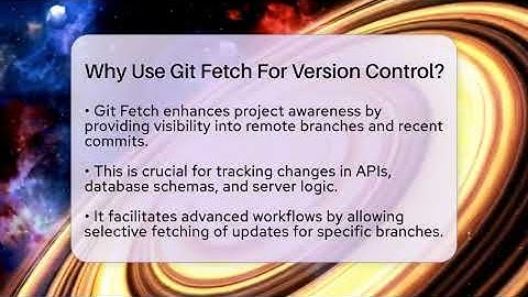 Why Use Git Fetch For Version Control? - Server Logic Simplified