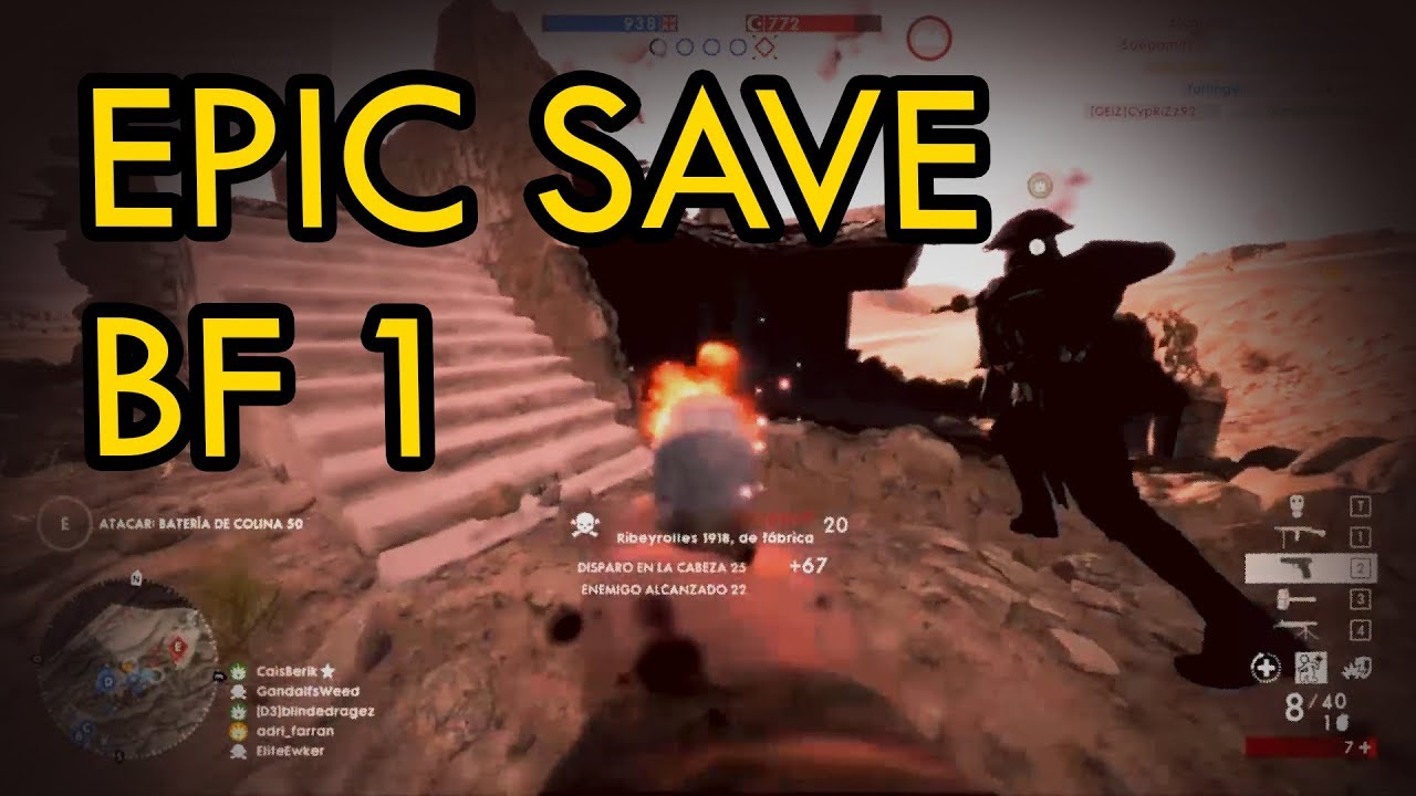 EPIC SAVE Battlefield 1