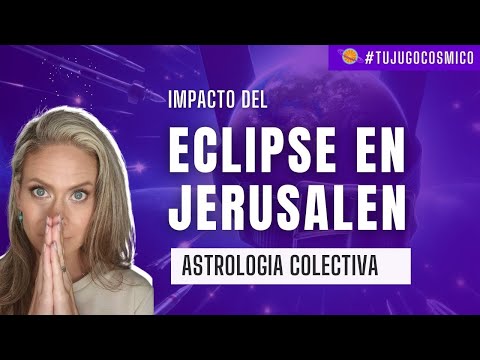 ECLIPSE 🌘 y la Situación en el Medio Oriente y México | Astrologia Colectiva 🌍