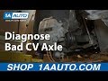 How to Diagnose a Bad CV Axle