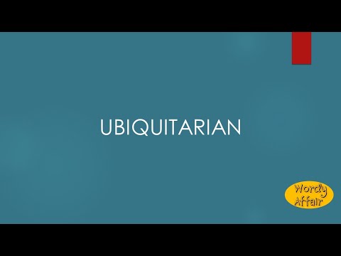 Ubiquitarian Meaning