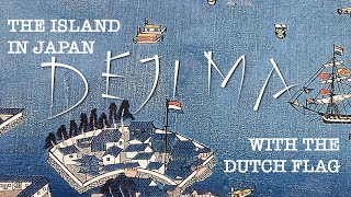 Dejima | A visit to the Dutch trading post in Japan