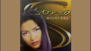 Sonia - Miliki Aku Selamanya
