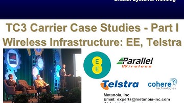 TC3 Carrier Case Studies - Part 1: Wireless Infrastructure (EE (UK) and Telstra (Australia))