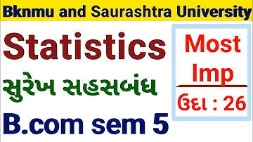 B.com sem 5 l statistics l Gujarati medium l Saurashtra and bknmu University l colleges l ઉદા : 9