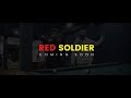 Red soldier  official trailer  liyan x d luci