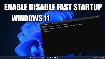 How to Enable or Disable Fast Startup on Windows 11 Using Terminal