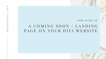 How to set up a coming soon / landing page layout in your DIVI website