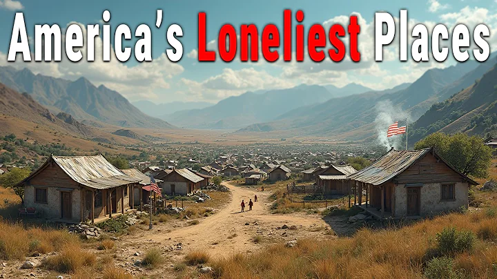 America’s 10 Most Isolated Towns — And Why People Choose to Stay