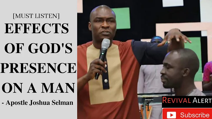 7 EFFECTS OF GOD'S PRESENCE ON YOU - Apostle Joshu...