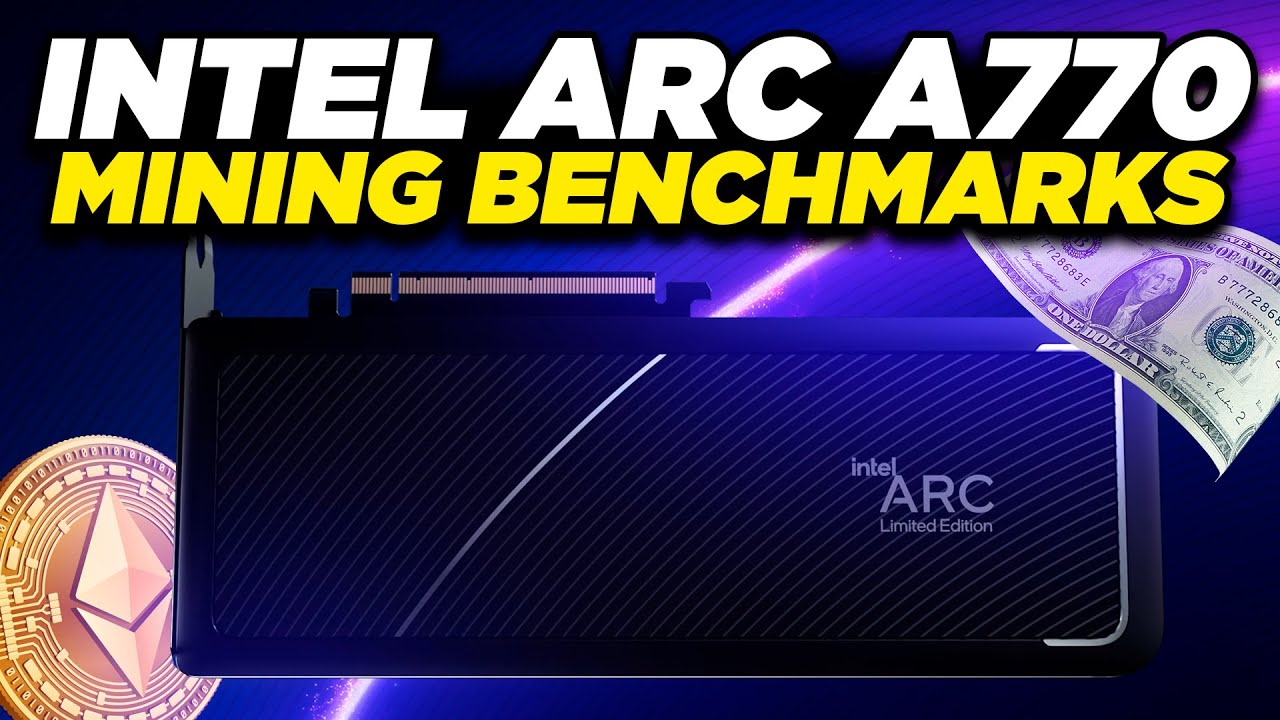Intel GPU ARC A770 Benchmarks good for Mining ? - YouTube