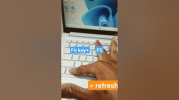 function key + f5 refresh , How to refresh without using mouse(touchpad)in laptop