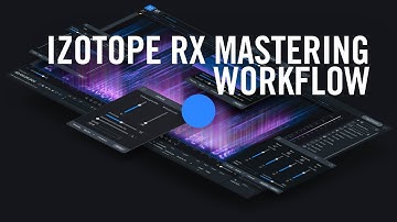 iZotope RX Mastering Workflow - Manage crest factor, low-frequency detail and remove sibilance