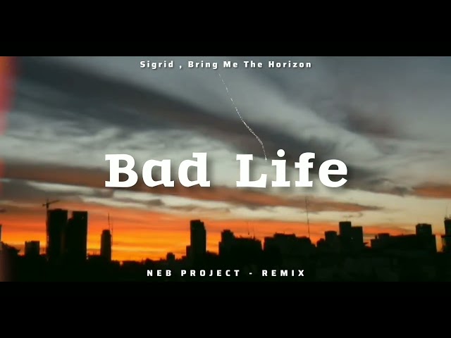 DJ SLOW !!! Neb Project - Bad Life - ( Slow Remix ) class=