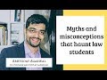 Myths and misconceptions that haunt law students