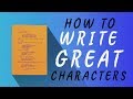 How to Write Great Characters