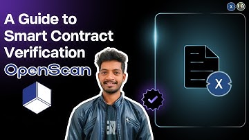 How to Verify a Smart Contract on XDC Network Using XDCScan | Step-by-Step Tutorial