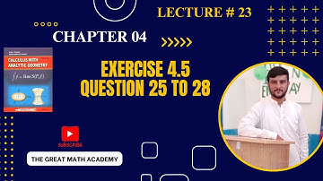 Bs/Bsc/ADP || Exercise 4.5 Question 25 to 28 || Chapter 4 || Calculus by S.M Yousuf