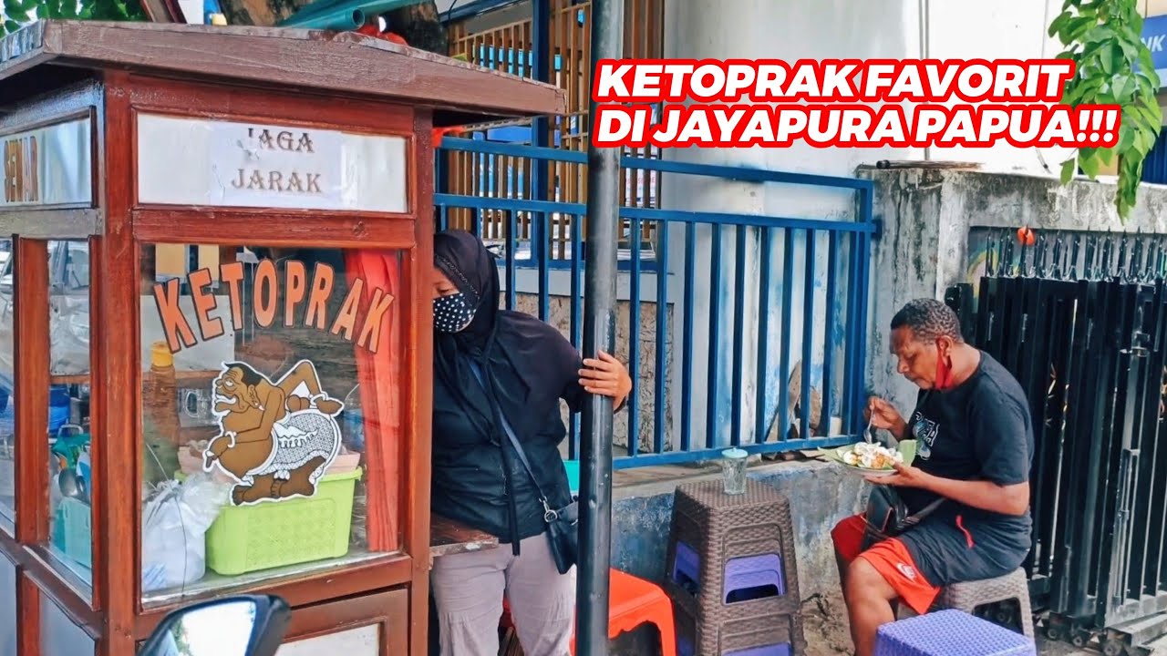 BEGINI RASANYA KETOPRAK DI JAYAPURA PAPUA YouTube