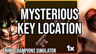 Anime Champions Simulator Mysterious Key Location