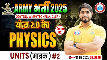 Army Physics Class 2025 | Units (मात्रक ) | योद्धा बैच 2.0 Demo Class 2 | Physics For Army