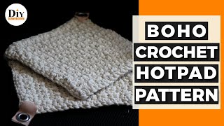 Boho Crochet Hot Pad Pattern | Adorable Farmhouse Potholder by DIY On The House 1,001 views 3 months ago 6 minutes, 2 seconds