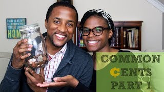 Common Cents for Your Relationship - Part 1