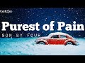Gambar cover Purest of Pain | by Son By Four | KeiRGee Lyrics