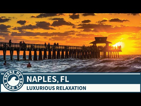 Naples, Florida - Things to Do and See When You Go