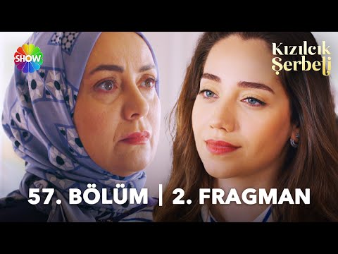 Kızılcık Şerbeti 57. Bölüm 2. Fragman | \