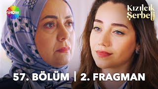 Kızılcık Şerbeti 57. Bölüm 2. Fragman | \\