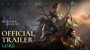 Official Trailer | Lore | Watcher of Realms