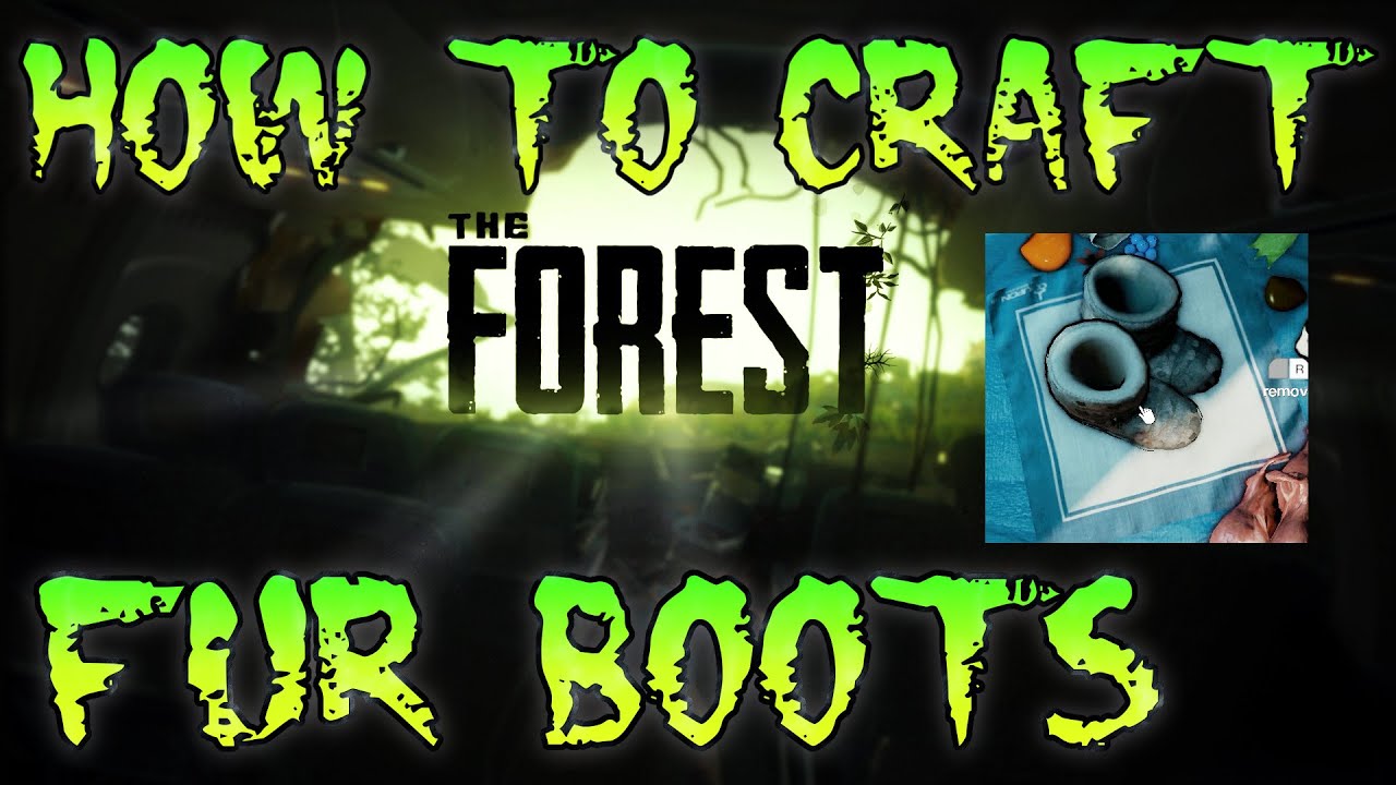 The Forest How To Craft Rabbit Fur Boots YouTube