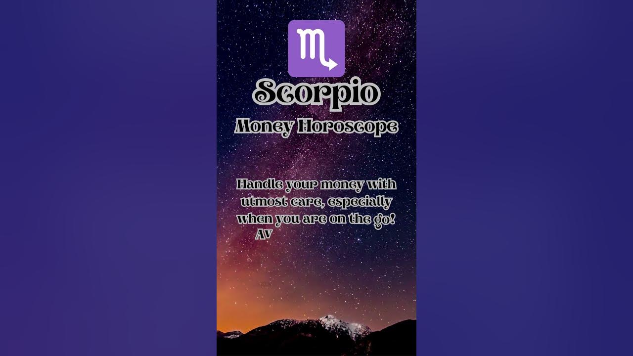 Scorpio Horoscope Money Reading YouTube