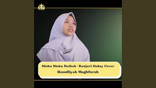 Sluku Sluku Bathok | Banjari Habsy Cover