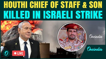 LIVE: Houthi Top Leader Al-Ghamari ELIMINATED by Israel | IDF Vs Houthis ALL OUT War Breaks Out