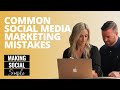 Common Social Media Marketing Mistakes