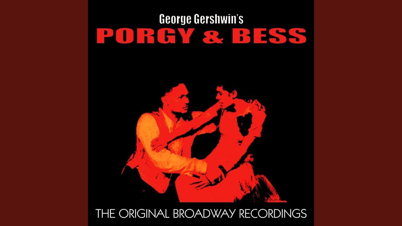 I loves you, Porgy