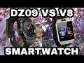 DZ09 vs V8 Smartwatch