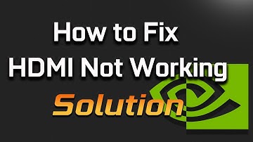 Nvidia Graphics Card Not Detecting HDMI on Monitor/TV In Windows 11/10 [2025]