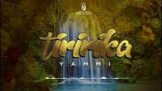 Yammi - Tiririka ( Lyrics Audio)