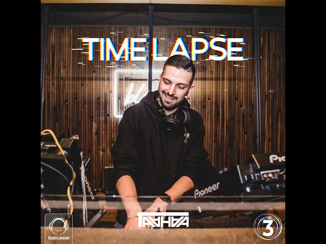 DJ Taahaa - Time Lapse - Ep 3 - Persian Dance Music - میکس بهترین و جدید ترین آهنگ های ایرانی class=