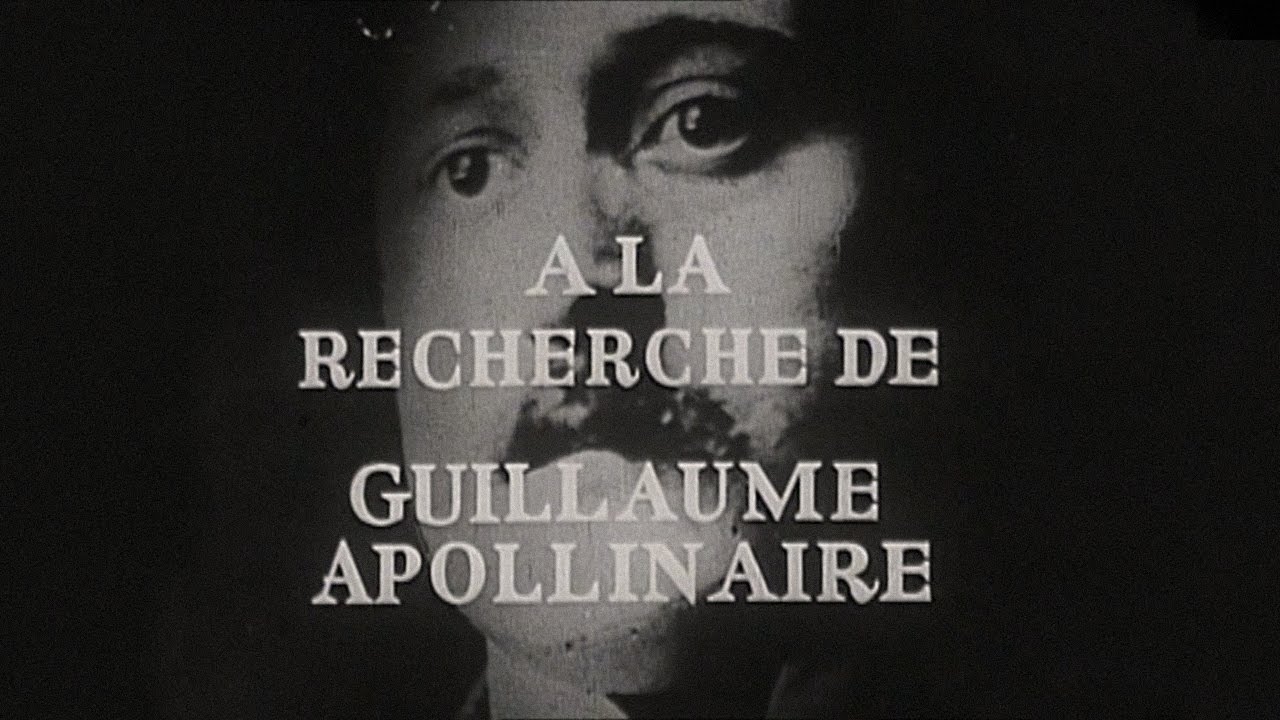 APOLLINAIRE – À la recherche de Guillaume (Émission TV, 1960)