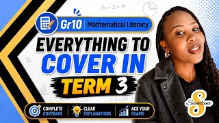 Gr10 Mathematical Literacy | Term 3 | WHAT TO STUDY AHEAD!