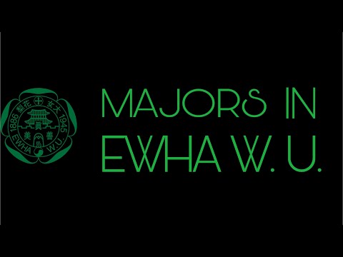 Majors in Ewha Womans University Q&A