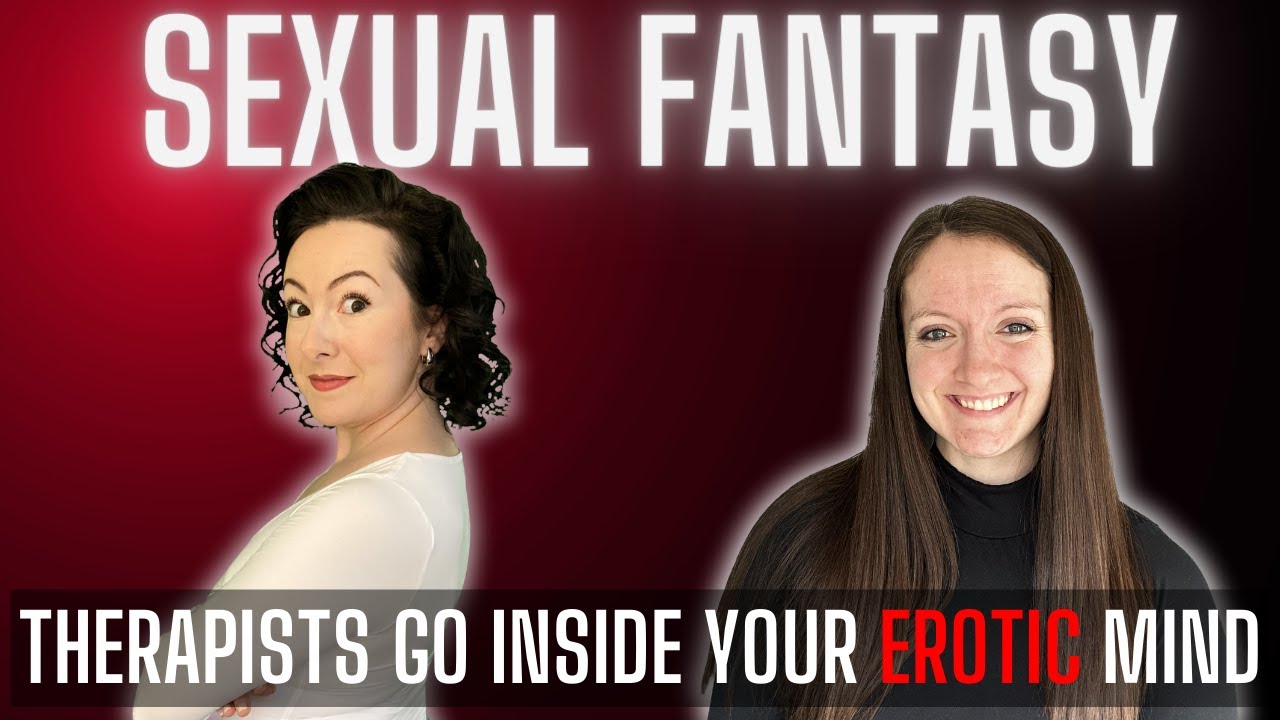 LIVE Fantasy Unveiled Understanding Your Deepest Sexual Desires YouTube