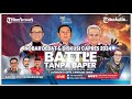 Nobar live debat dan diskusi capres 2024  battle tanpa baper