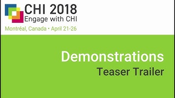 CHI 2018 Demonstrations Teaser